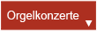 orgelkonzerte